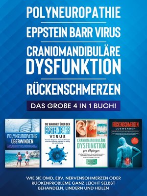 cover image of Polyneuropathie / Eppstein Barr Virus / Craniomandibuläre Dysfunktion / Rückenschmerzen